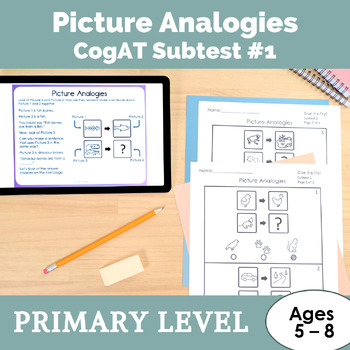 CogAT Study Guide Subtest #1 Picture Analogies for Kindergarten to 2nd Grade