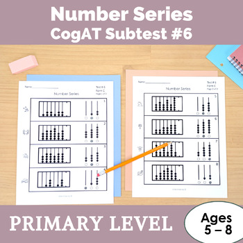 CogAT Study Guide Subtest #6 Number Series for Kindergarten to 2nd Grade