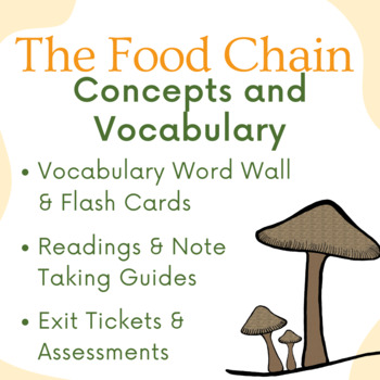 Food Chain Concepts and Vocabulary- Notes, Activities, Assessments