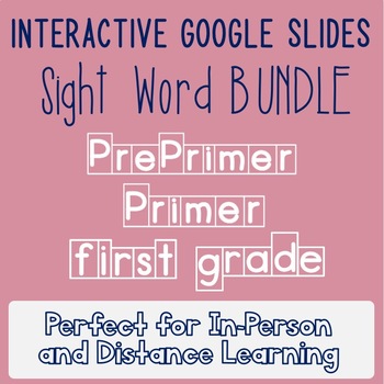 Interactive Sight Word Activities BUNDLE: PrePrimer, Primer, & First Grade