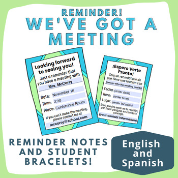 Meeting Reminders and Bracelets: In Spanish and English!