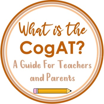 What is The Cognitive Abilities Test (CogAT) Example Questions and Explanation